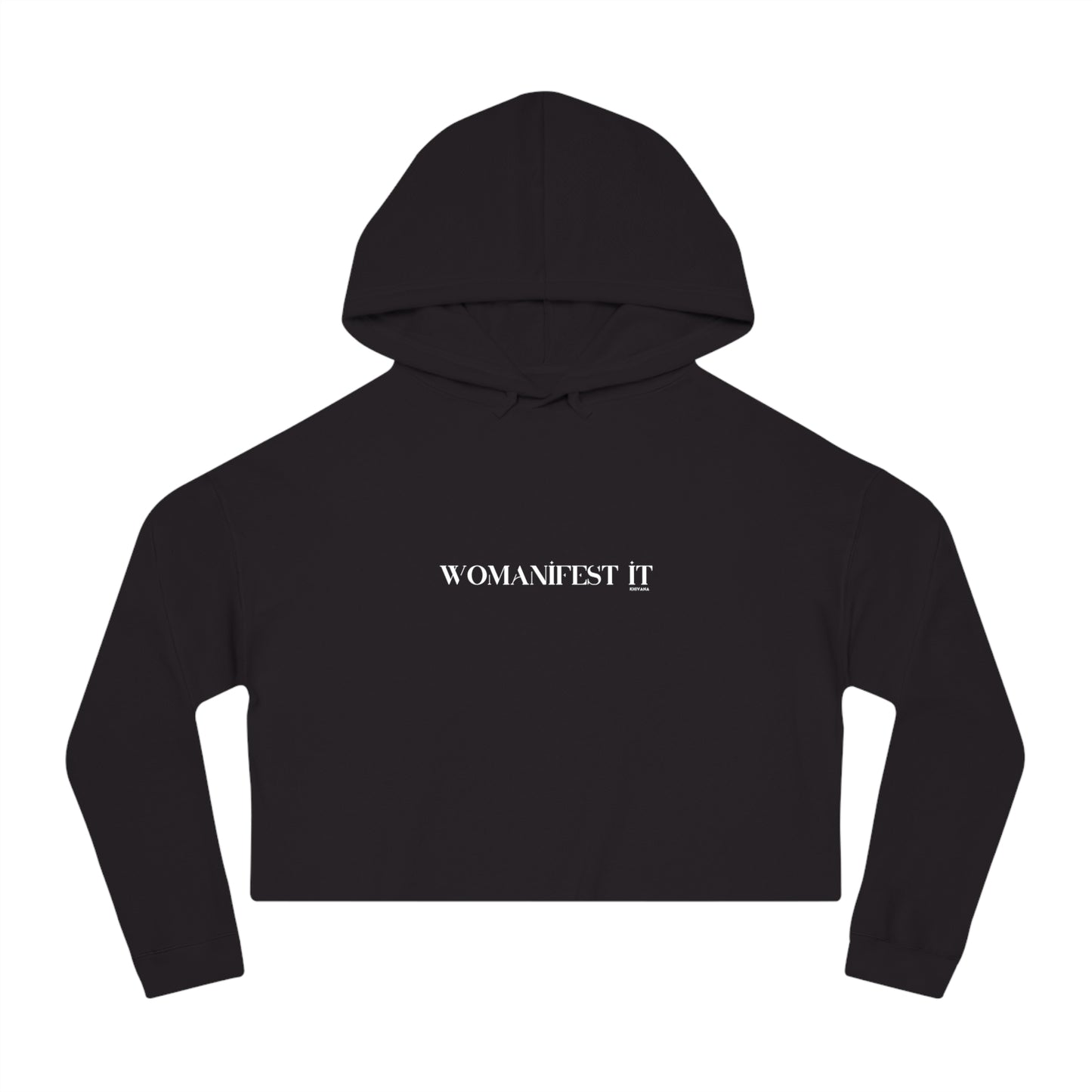 Womanifest It Cropped Hoodie
