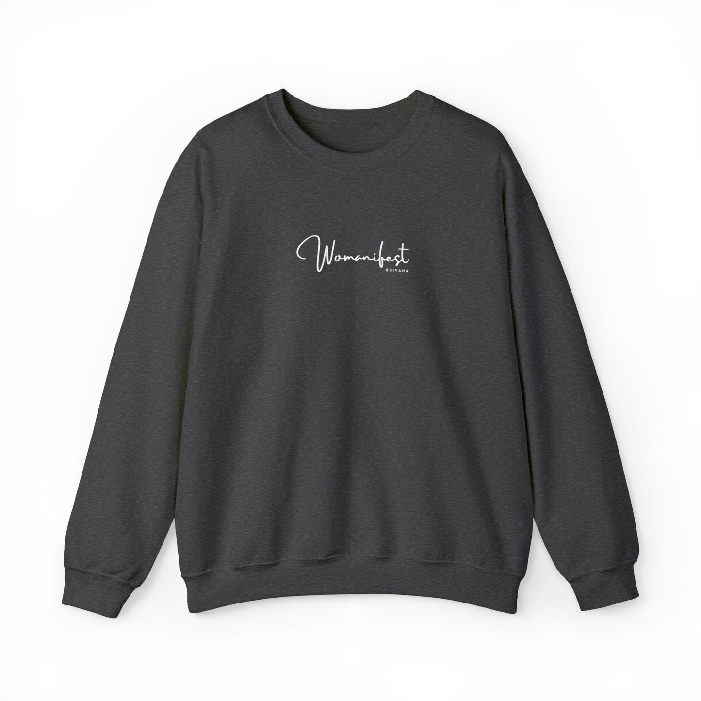 Womanifest Crewneck Sweatshirt