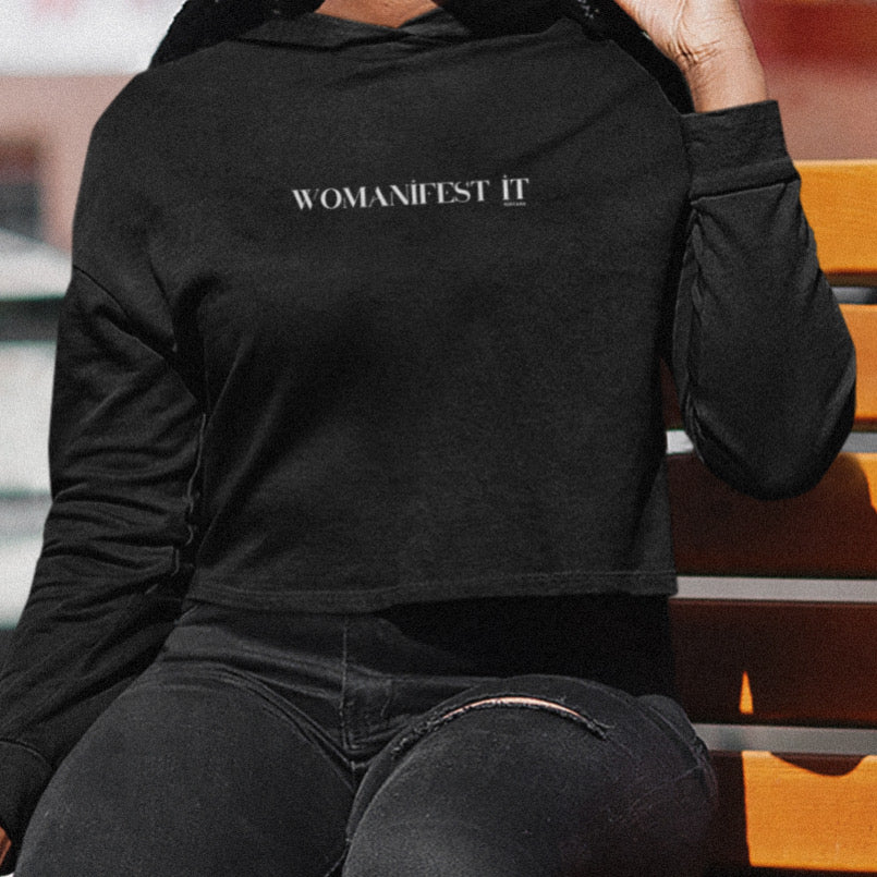 Womanifest It Cropped Hoodie