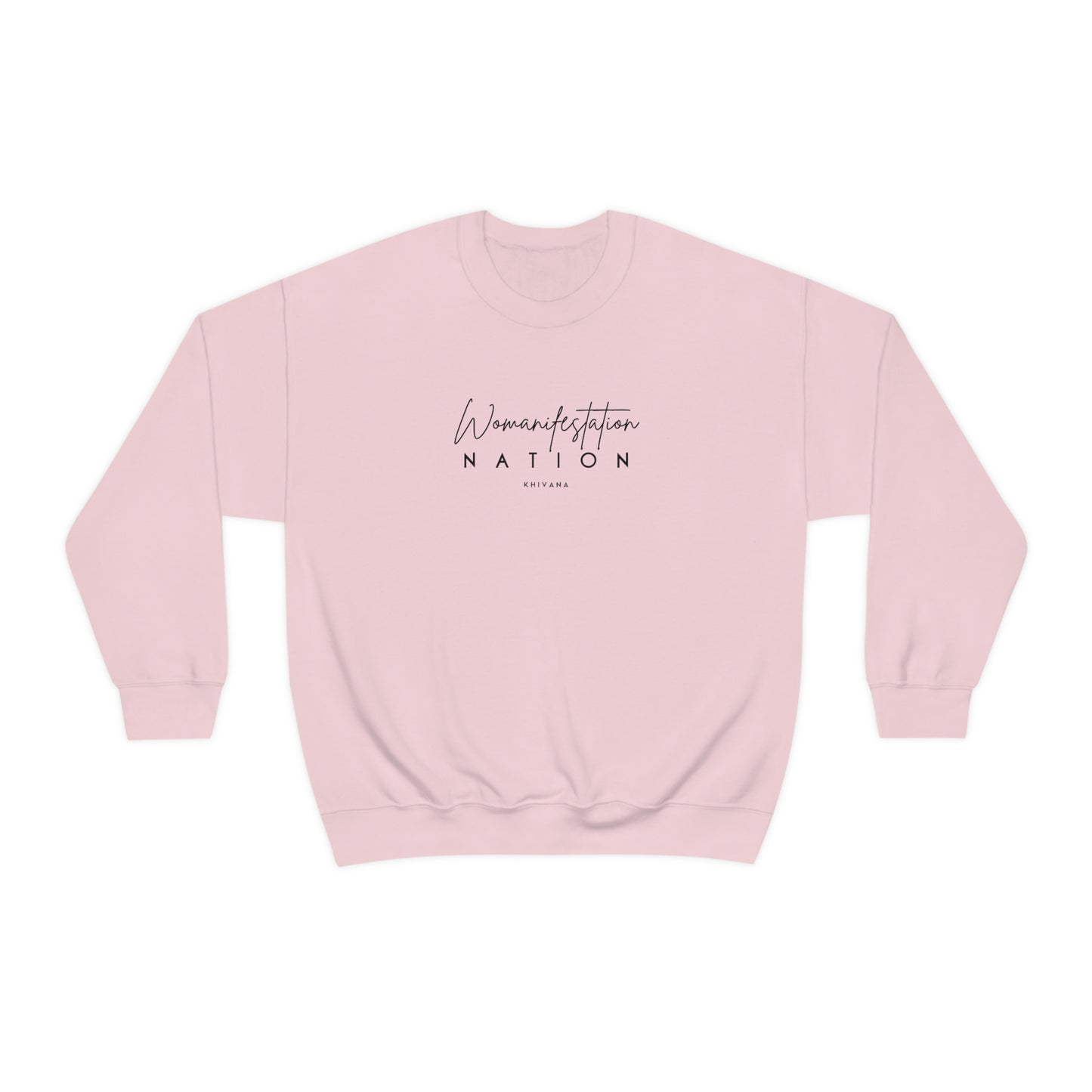 Womanifestation Nation Crewneck Sweater