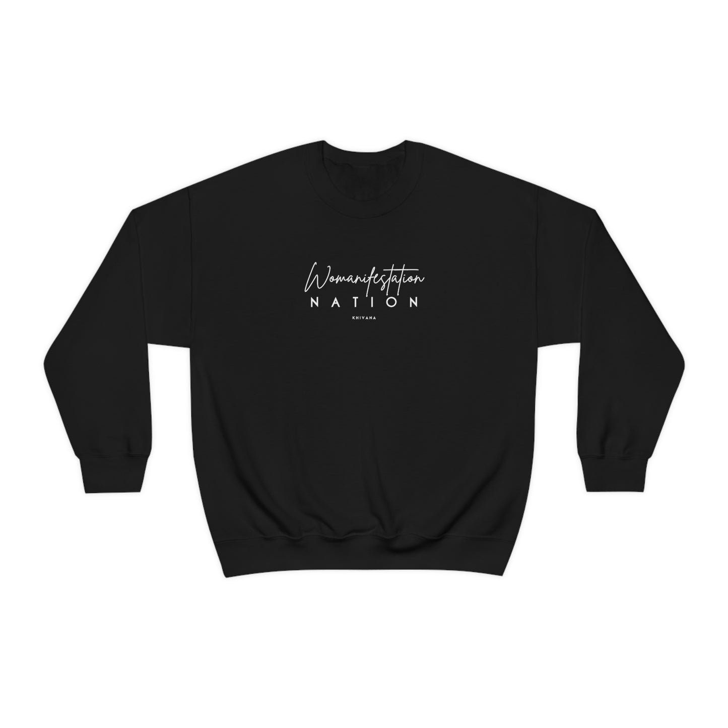 Womanifestation Nation Crewneck Sweater