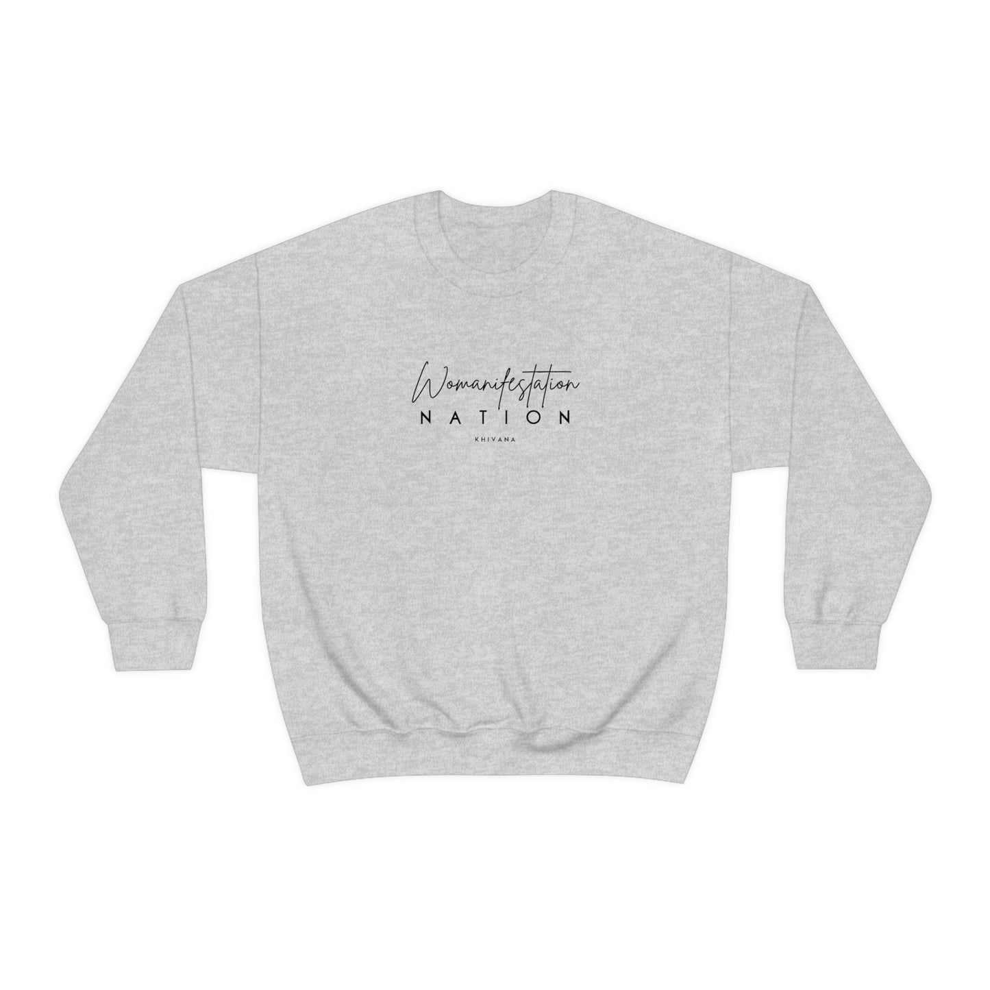 Womanifestation Nation Crewneck Sweater