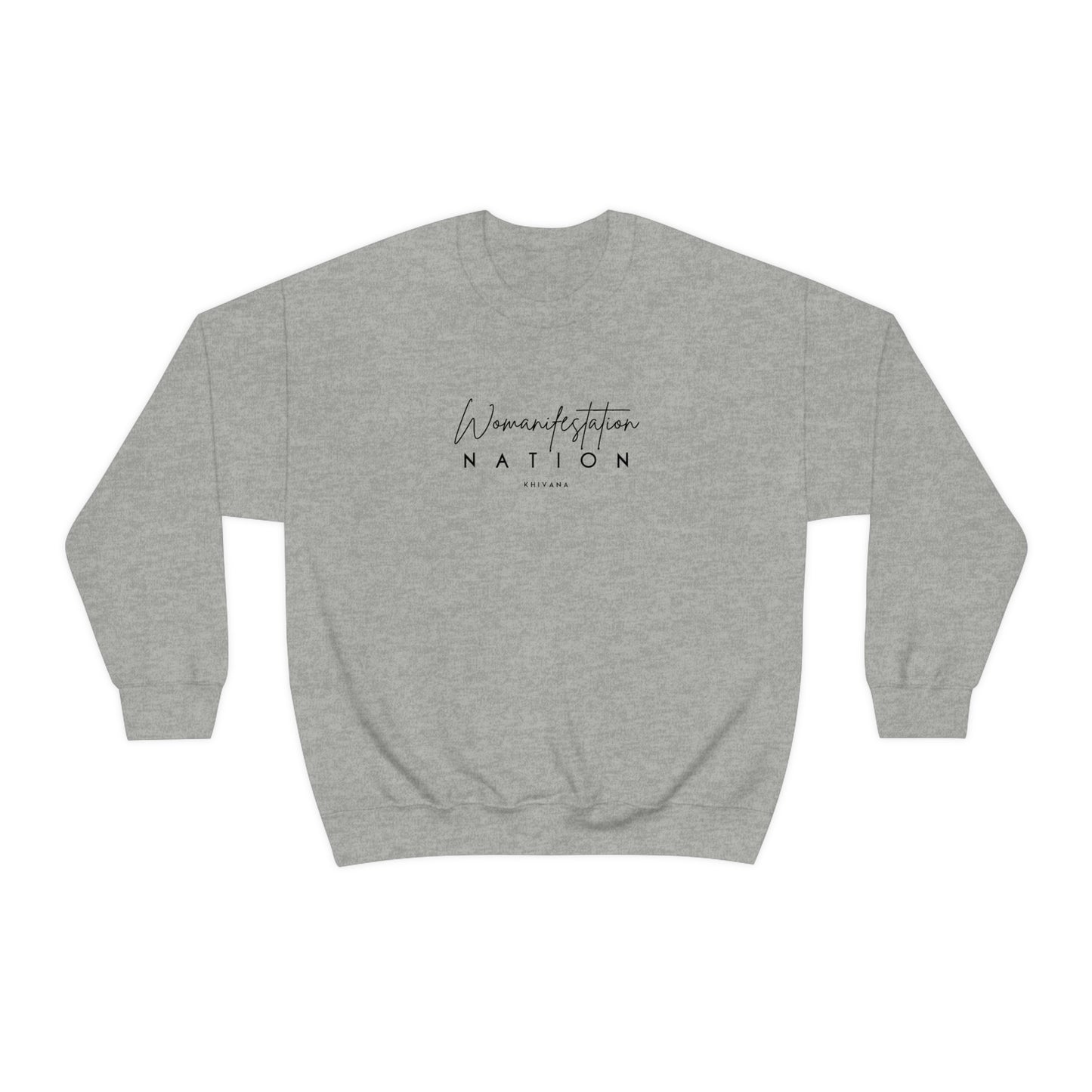 Womanifestation Nation Crewneck Sweater