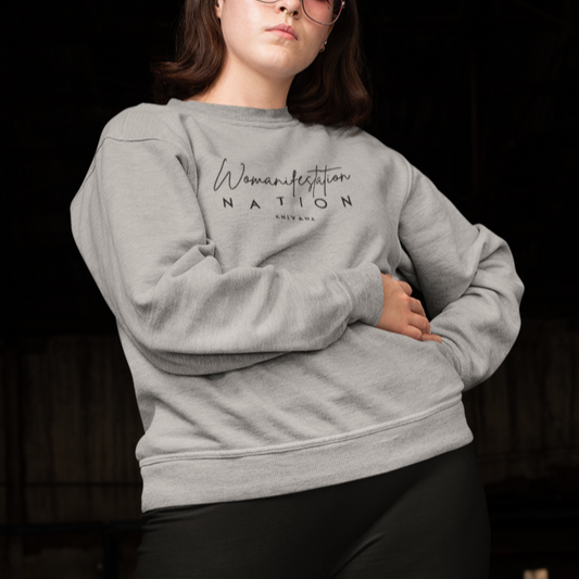 Womanifestation Nation Crewneck Sweater